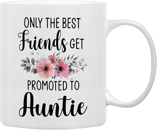 QASHWEY Only The Best Friends Get Promoted to Auntie Coffee Mugs Mug,Funny Pregnancy Announcement Gifts for Best Friend New Auntie,Aunt to Be Gifts Double Side Printed Ceramic Mug Cup 11 Ounce