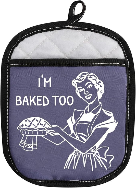 Novelty Baking Gift Heat Resistant Potholder Oven Pad with Pocket I’m Baked Too Funny Baker Gift for Mom Sister Friend (I'm Baked Too)