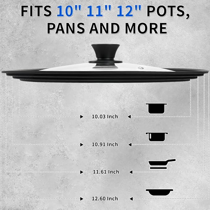 Universal Lid for Pots, Pans and Skillets - Tempered Glass Lid with Heat Resistant Silicone Rim Fits 10" - 12" Diameter Cookware, Replacement Lid for Frying Pan and Cast Iron Skillet(10"11"12")