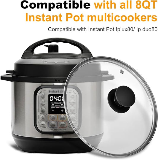 Tempered Glass Lid for Instant Pot 8 Quart - 10.2-Inch Pressure Cooker Accessories,Replacement Parts with Silicone Top Knob & Steam Vent - Heat-Resistant, Dishwasher Safe